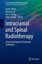 Practical Guides in Radiation Oncology - Intracranial and Spinal Radiotherapy