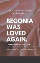Begonia was loved again.