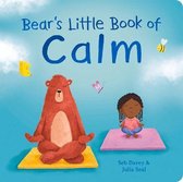 Padded Board Books- Bear's Little Book of Calm