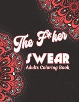 The F*ker Swear Adults Coloring Book