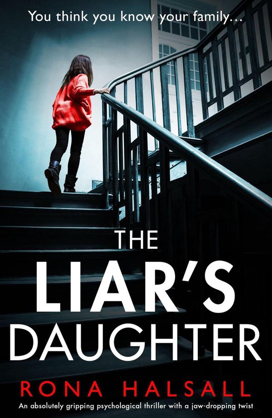 Totally gripping thrillers by Rona Halsall - The Liar's Daug ... - cover
