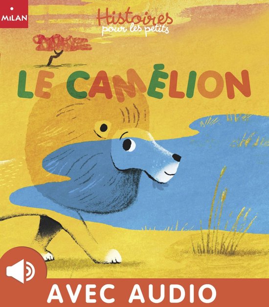Histoires pour les petits 3 - Le camélion - cover