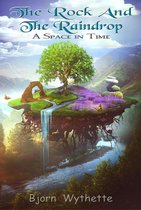 The Rock and the Raindrop: A Space in Time