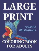Large Print Coloring Book For Adults