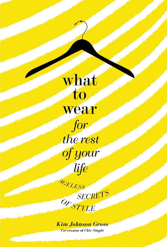 What to Wear for the Rest of Your Life - cover
