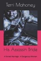 His Assassin Bride