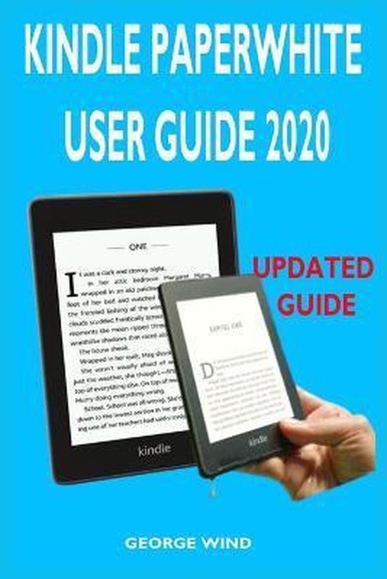 Kindle Paperwhite User Guide 9798663893039 Wind Boeken