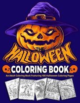 The Halloween Coloring Book: An Adult Coloring Book Featuring 100 Halloween Coloring Pages