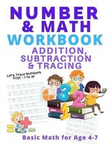 Number and Math Workbook; Addition, Subtraction and Tracing