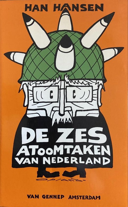 Boekcover met tekening van "Han Hansen" met helm en "De Zes Atoomtaken van Nederland".