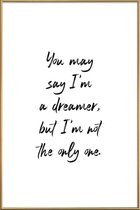 JUNIQE - Poster met kunststof lijst A Dreamer -60x90 /Wit & Zwart
