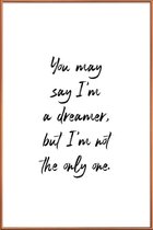 JUNIQE - Poster met kunststof lijst A Dreamer -60x90 /Wit & Zwart