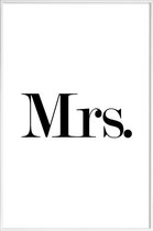 JUNIQE - Poster met kunststof lijst Mrs. -13x18 /Wit & Zwart