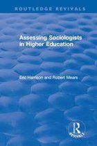 Routledge Revivals - Assessing Sociologists in Higher Education