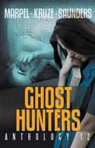 Ghost Hunter Mystery Parable Anthology- Ghost Hunters Anthology 12