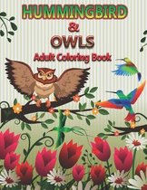 Hummingbirds and Owls Adults Coloring Book