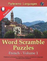 Parleremo Languages Word Scramble Puzzles French - Volume 1