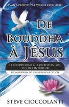 De BOUDDHA a JESUS