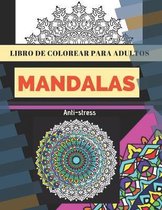 Libro de colorear para adultosMANDALAS.ANTI-ESTRES