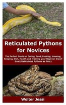 Reticulated Pythons for Novices