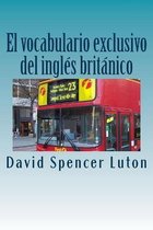 El vocabulario exclusivo del ingles britanico