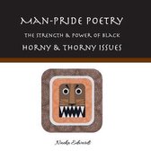 Man-Pride Poetry: The Strength & Power of Black