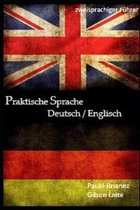 Praktische Sprache: Deutsch / Englisch