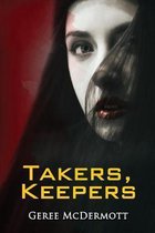 Takers, Keepers