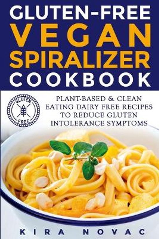 Livre de cuisine végan sans gluten pour spiraliseur avec un bol de pâtes, texte : "Gluten-Free Vegan Spiralizer Cookbook"