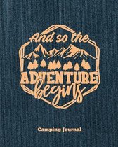 Camping Journal, And So The Adventure Begins