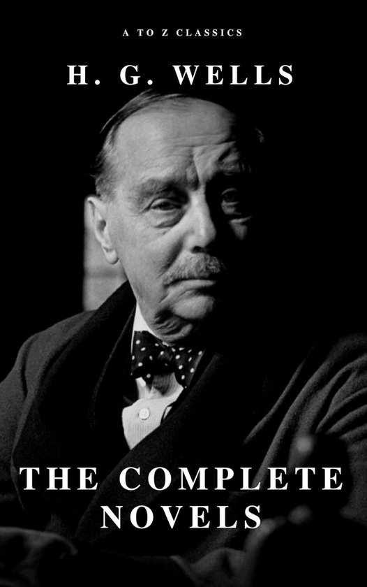 H. G. Wells: The Complete Novels - cover