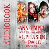 Alphas in the Wild (Books 1-3)