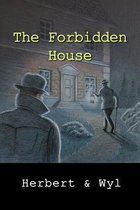 The Forbidden House