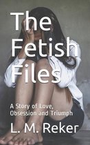 The Fetish Files