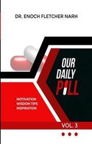 Our Daily Pill