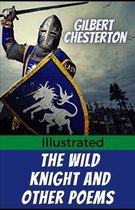 The Wild Knight and Other Poems Illustrated