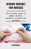 Afghan Crochet For Novices