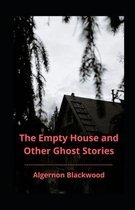 The Empty House and Other Ghost Stories illustrated