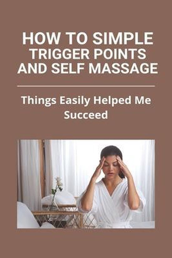 How To Simple Trigger Points And Self Massage - cover