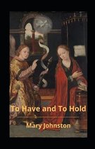 To Have and To Hold illustrated