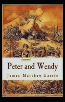 Peter and Wendy Illustrated