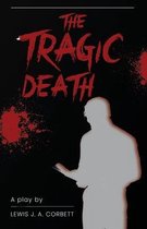 The Tragic Death