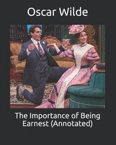 The Importance of Being Earnest (Annotated)