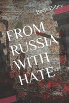 From Russia with Hate
