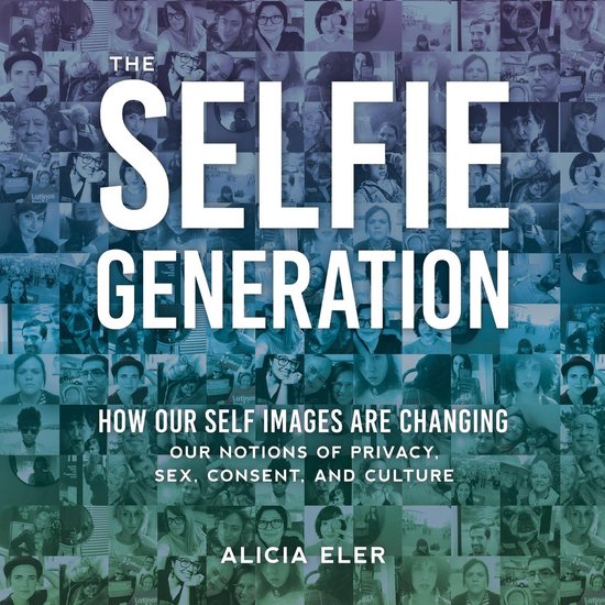 Selfie Generation, The - cover