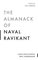 The Almanack of Naval Ravikant