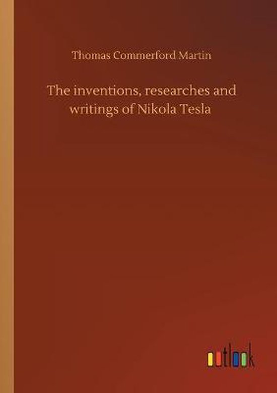 Boekcover: The inventions, researches and writings of Nikola Tesla door Thomas Commerford Martin. Met Outlook logo.