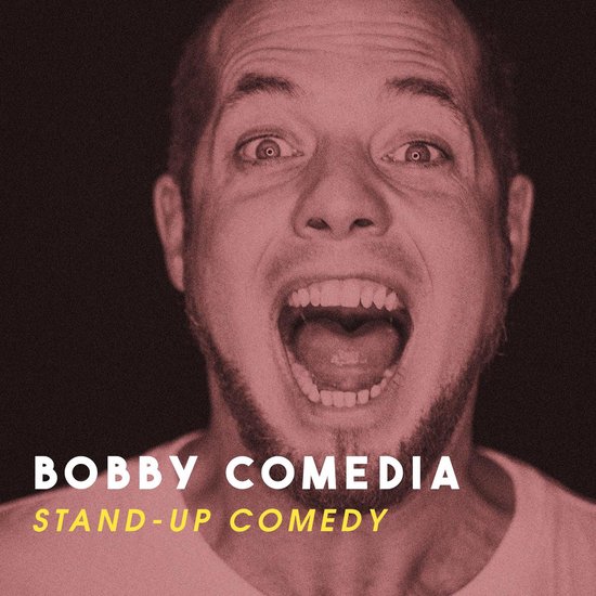 Bobby Comedia: Stand-Up Comedy - cover