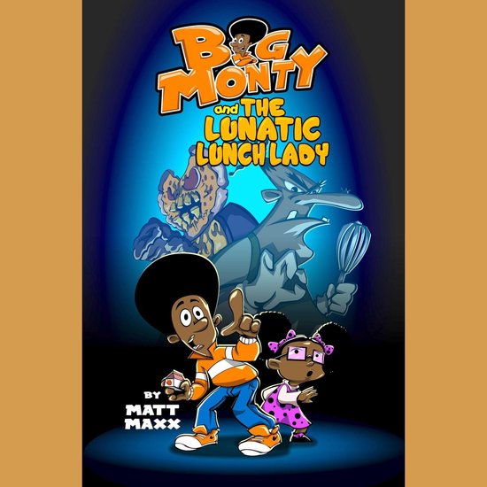 Big Monty and the Lunatic Lunch Lady - cover