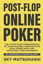 The Dominoes of Poker- Post-flop Online Poker